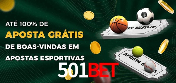 501bet Ate 100% de Aposta Gratis